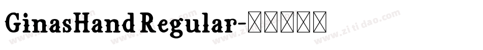 GinasHand Regular字体转换